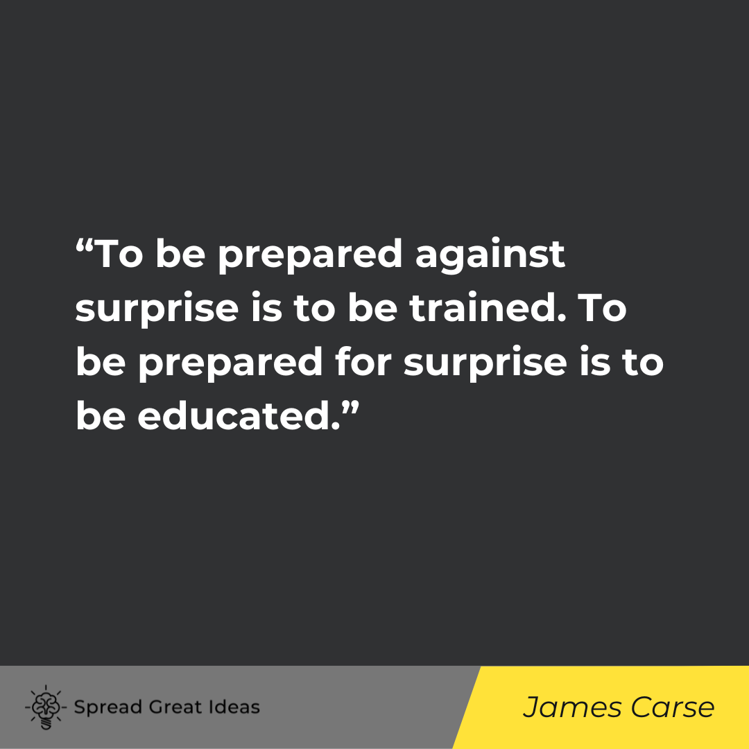 James Carse on Preparation Quotes