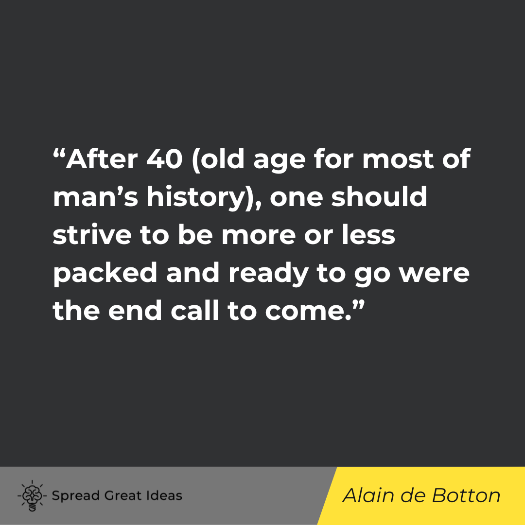 Alain de Botton on Preparation Quotes