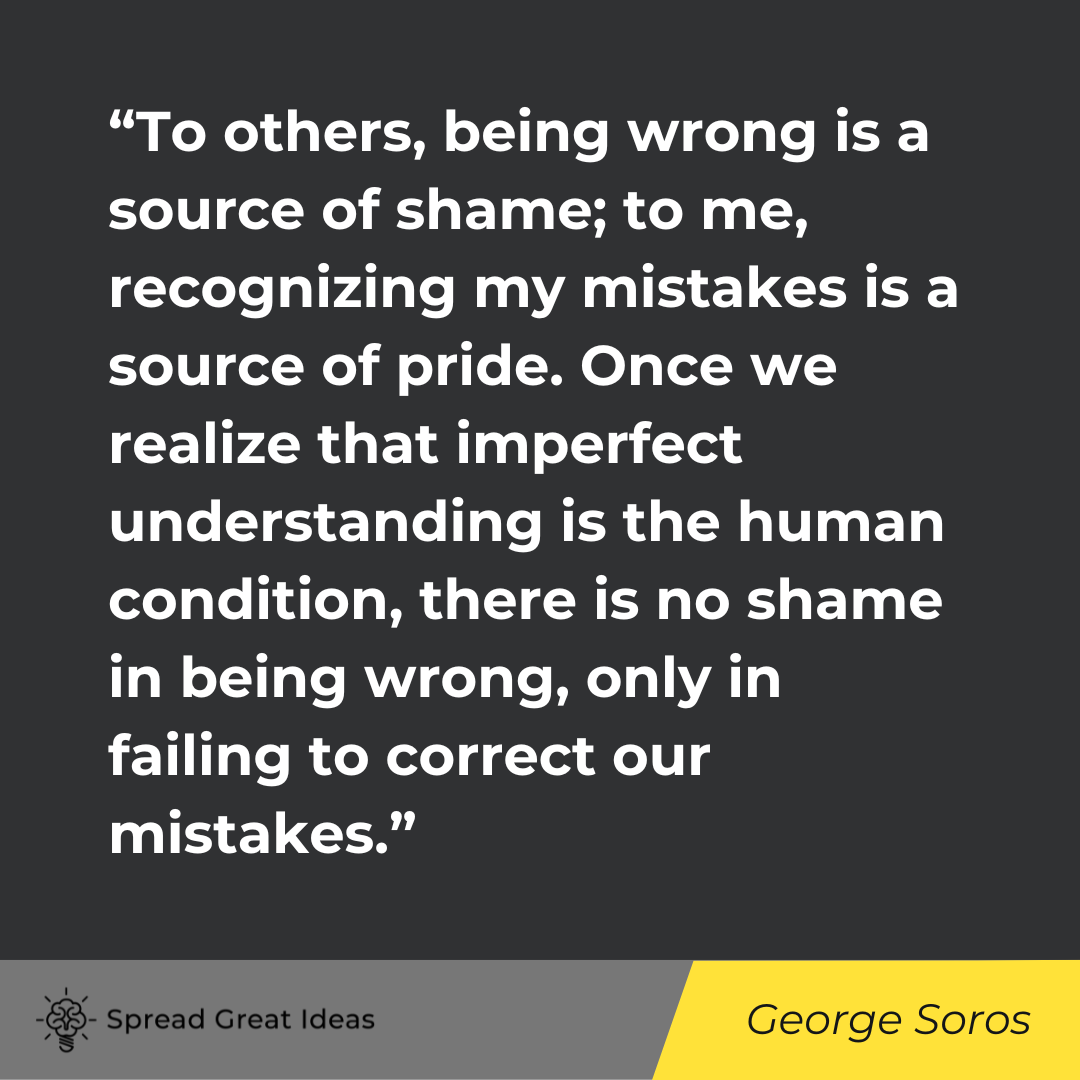 George Soros on Positivity Quotes