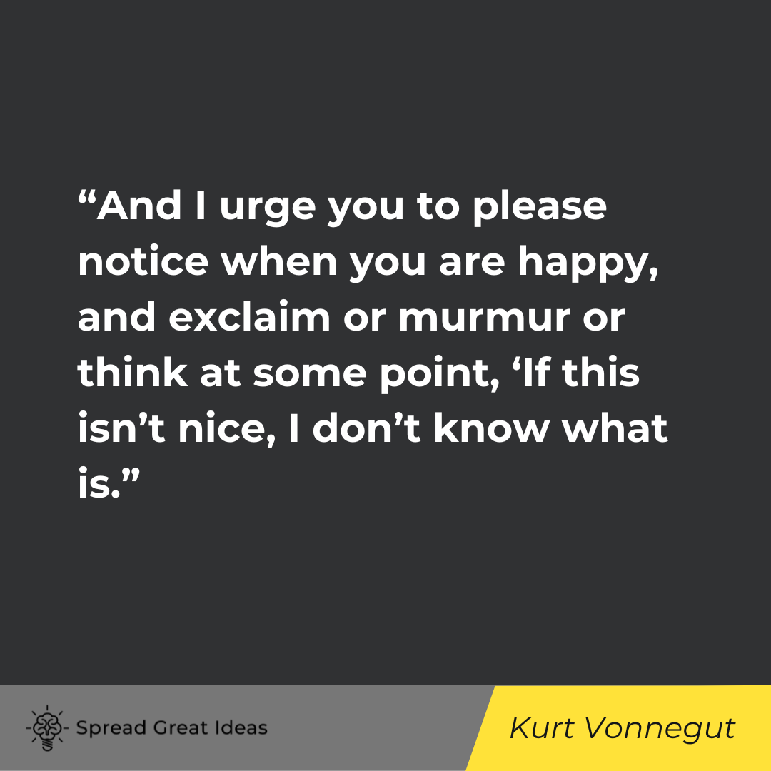 Kurt Vonnegut on Positivity Quotes