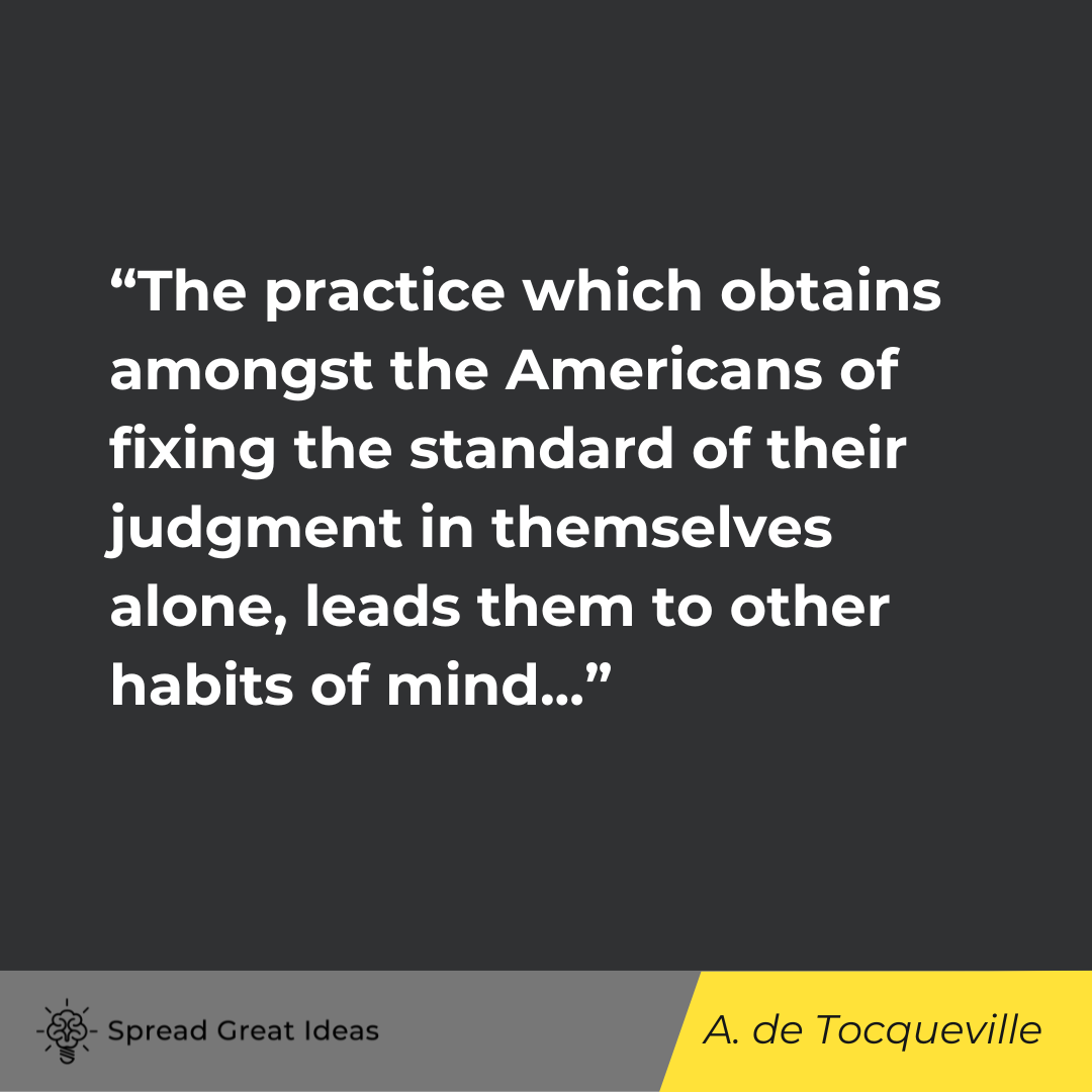 Alexis de Tocqueville on Truth About Life Quotes