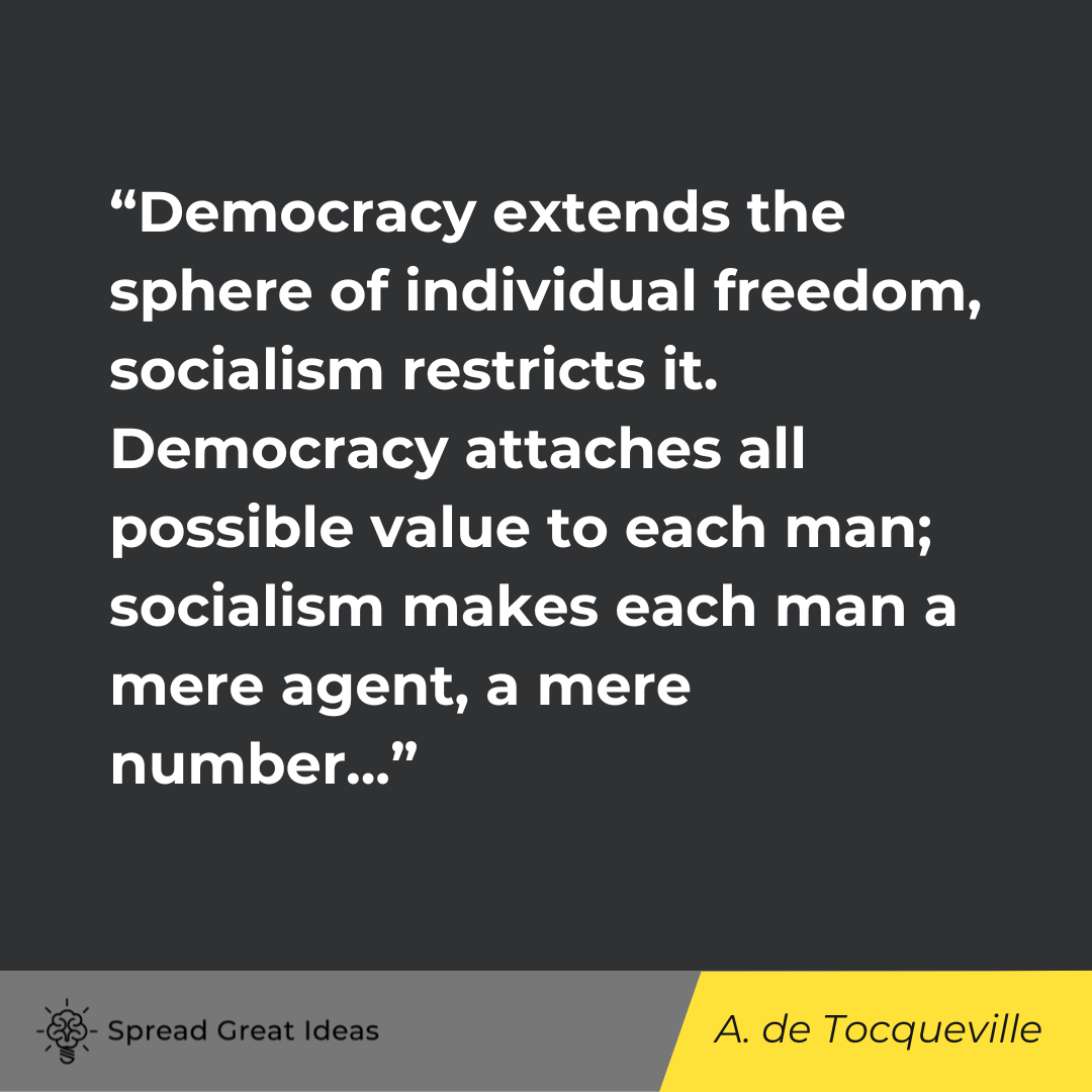 Alexander de Tocqueville on Government Tyranny Quotes