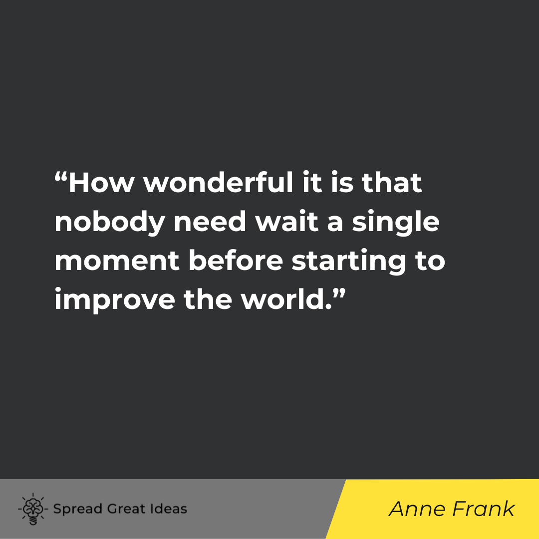 Anne Frank on Helping Others Quotes