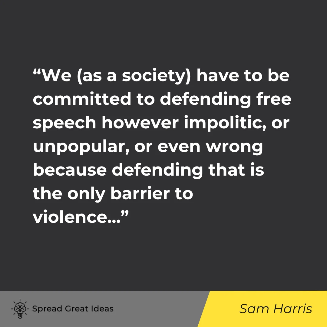 Sam Harris on Free Speech Quotes
