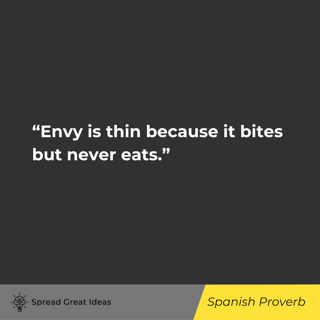 Spanish Proverb on Envy Quotes