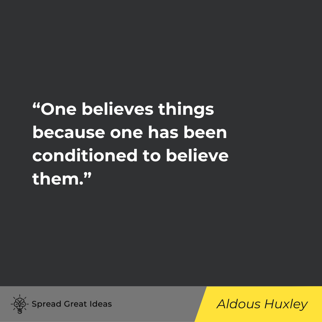 Aldous Huxley on Indoctrination Quotes