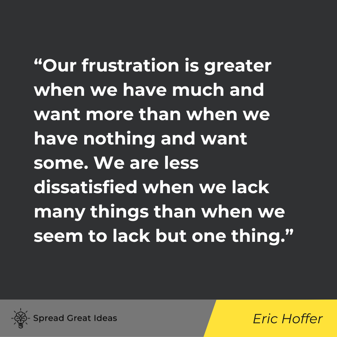 Eric Hoffer on Frustrated Quote