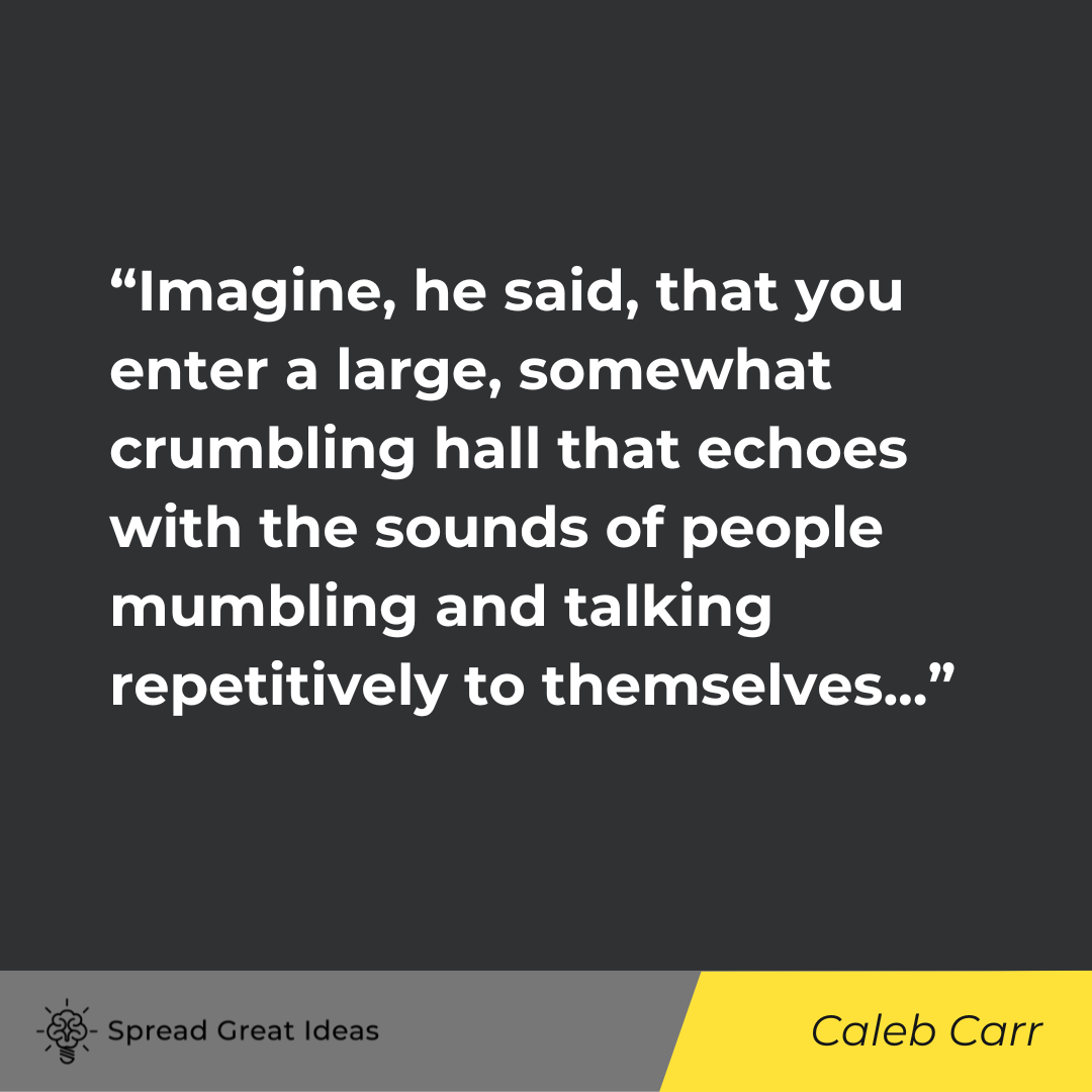 Caleb Carr on Duality Quotes