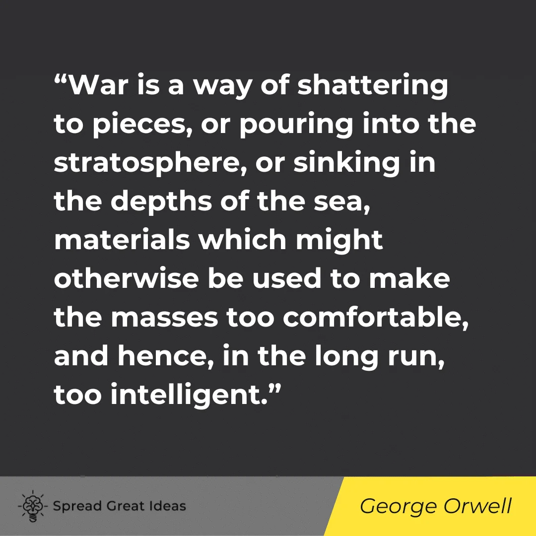 George Orwell on War Quotes
