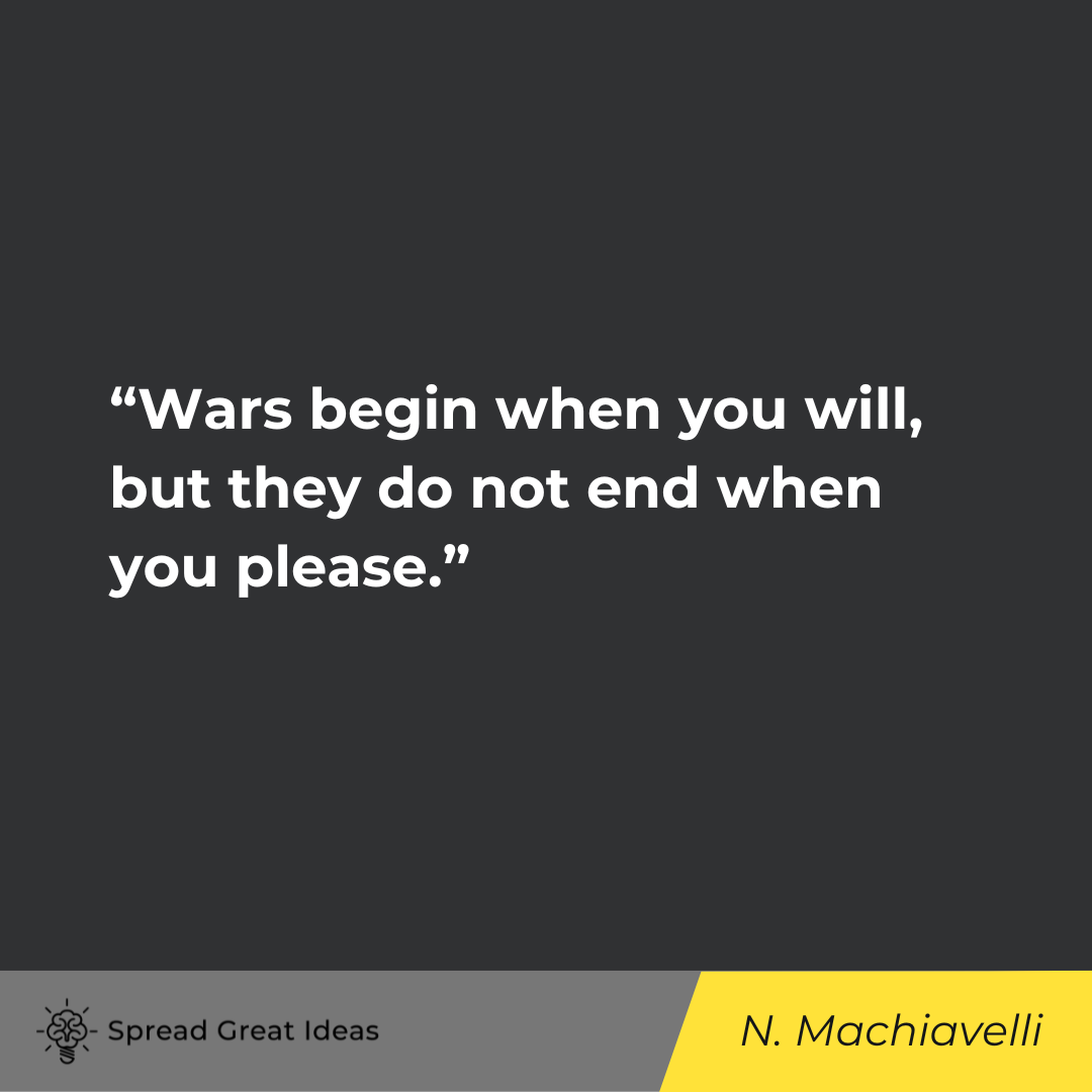 Niccoló Machiavelli on War Quotes