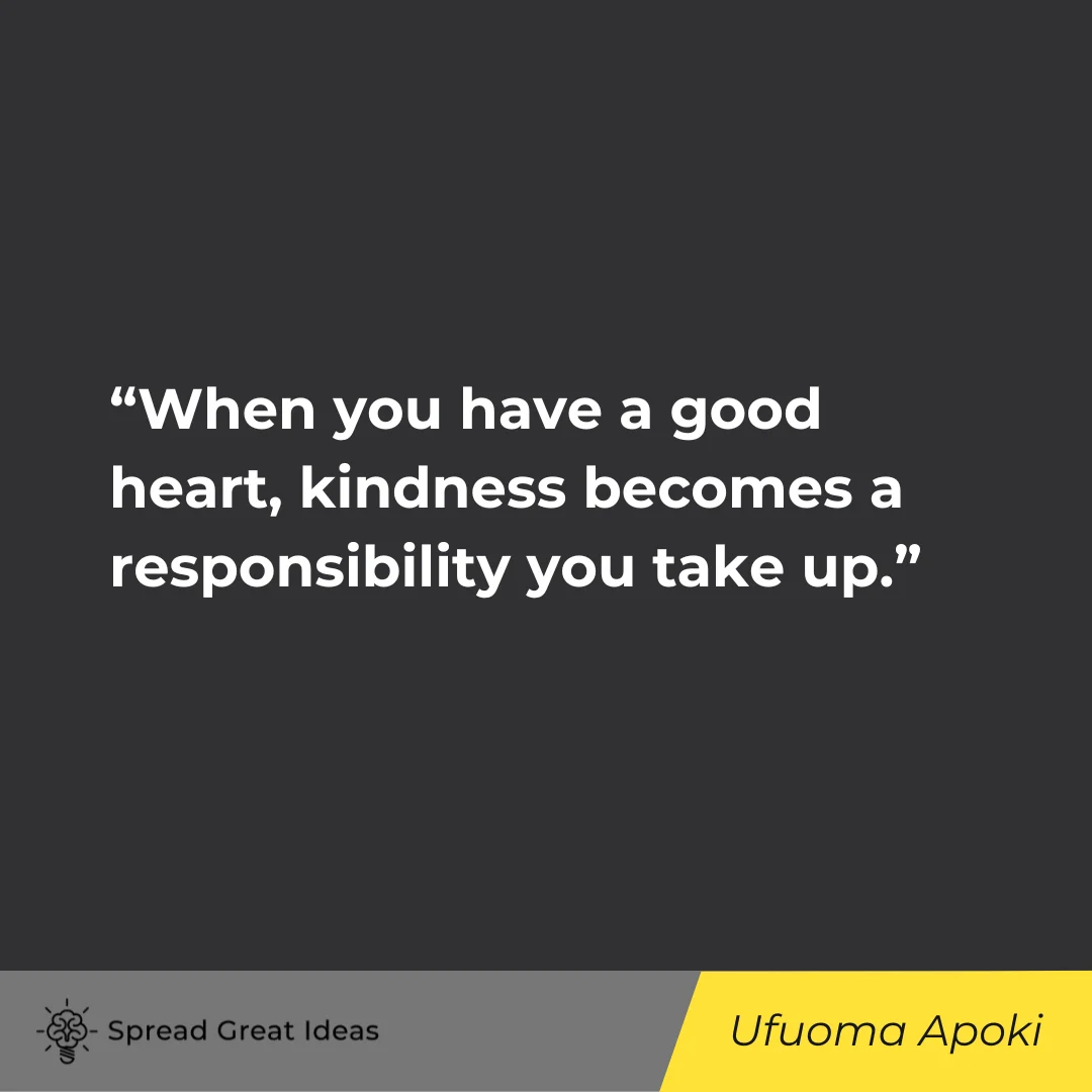 Ufuoma Apoki on Good Heart Quotes