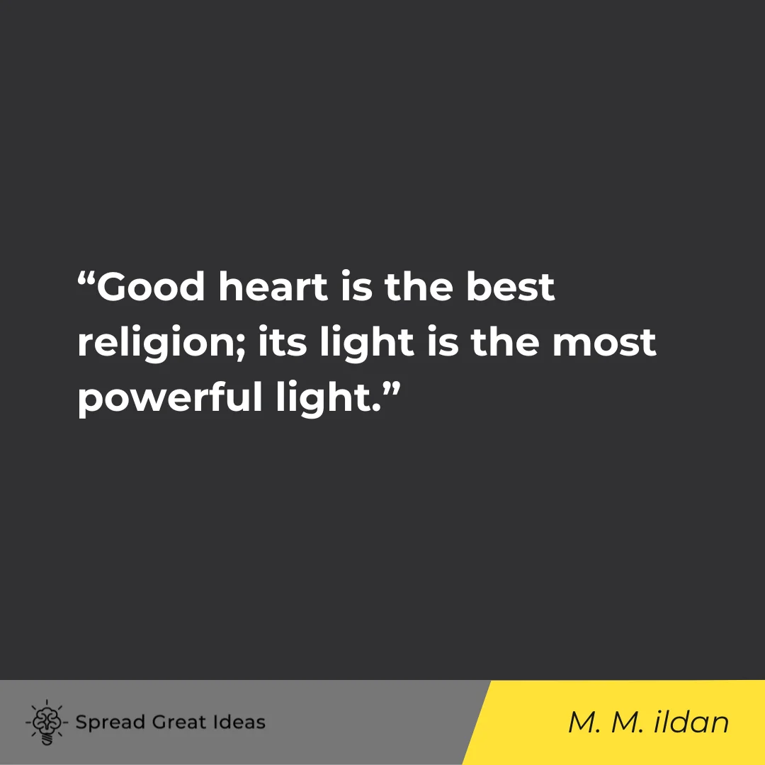 Mehmet Murat ildan on Good Heart Quotes