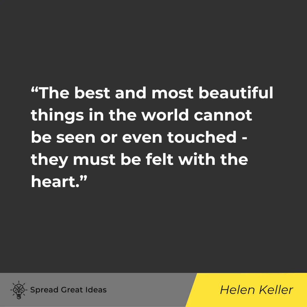 Helen Keller on Good Heart Quotes