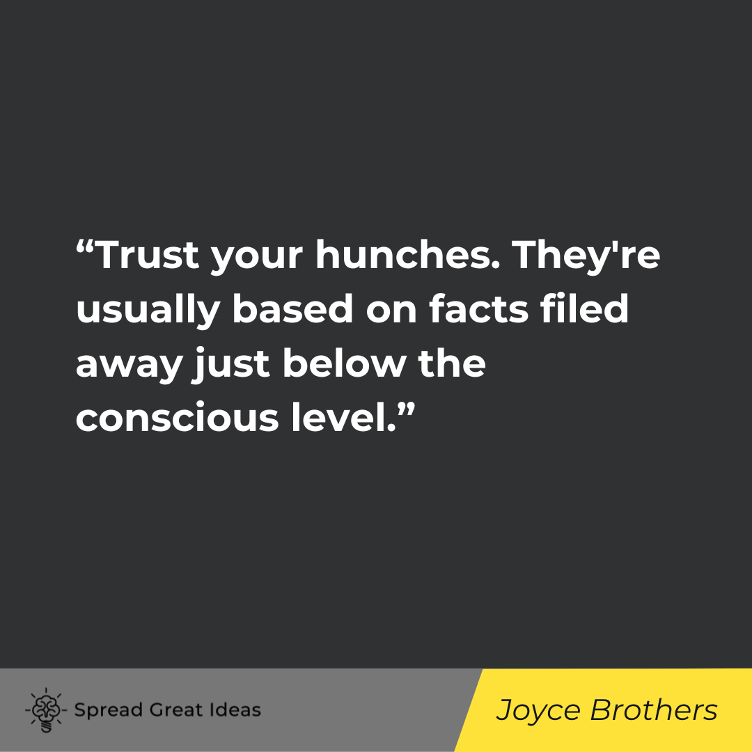 Joyce Brothers on Trust Your Gut Quotes