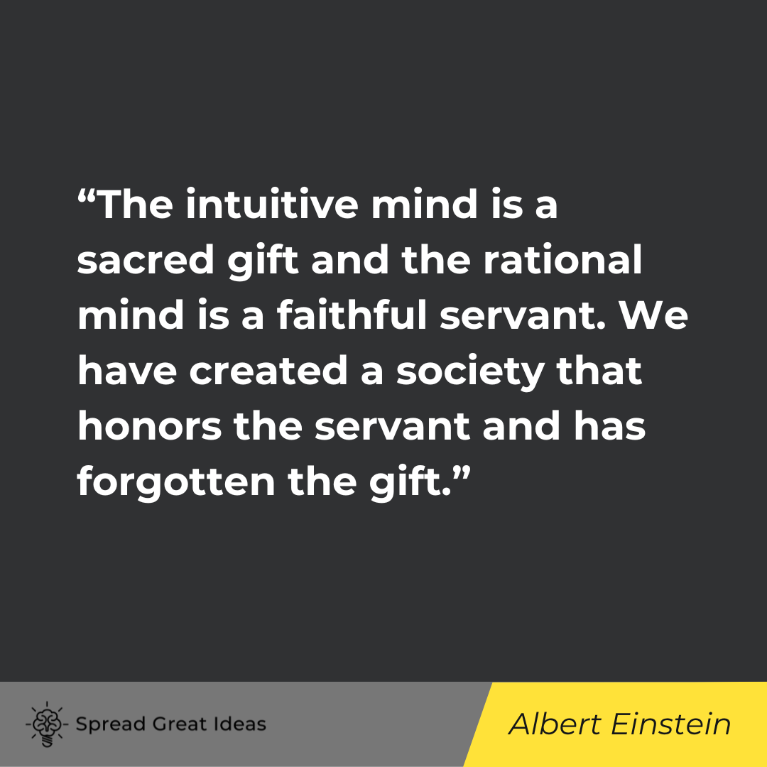 Albert Einstein on Trust Your Gut Quotes