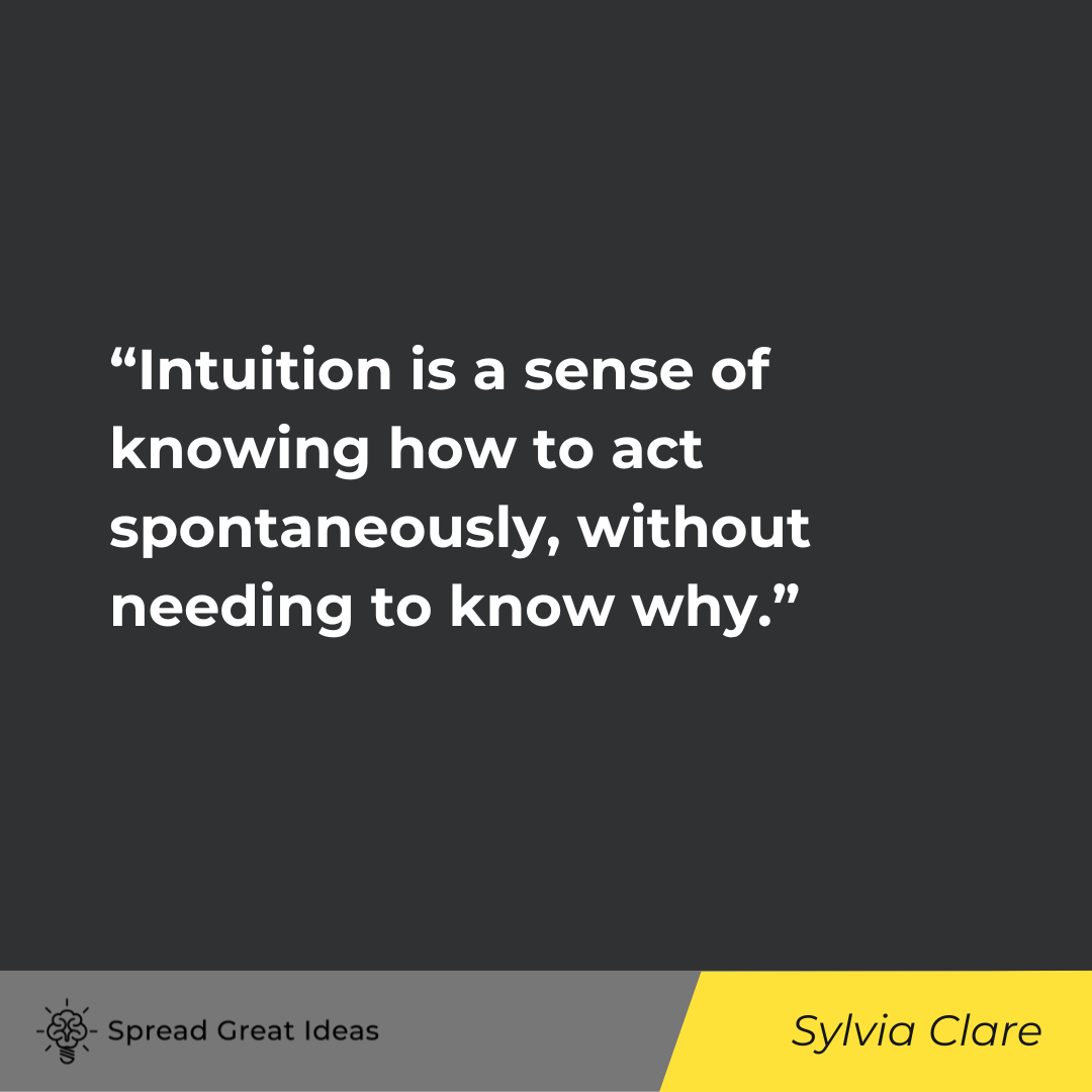 Sylvia Clare on Trust Your Gut Quotes