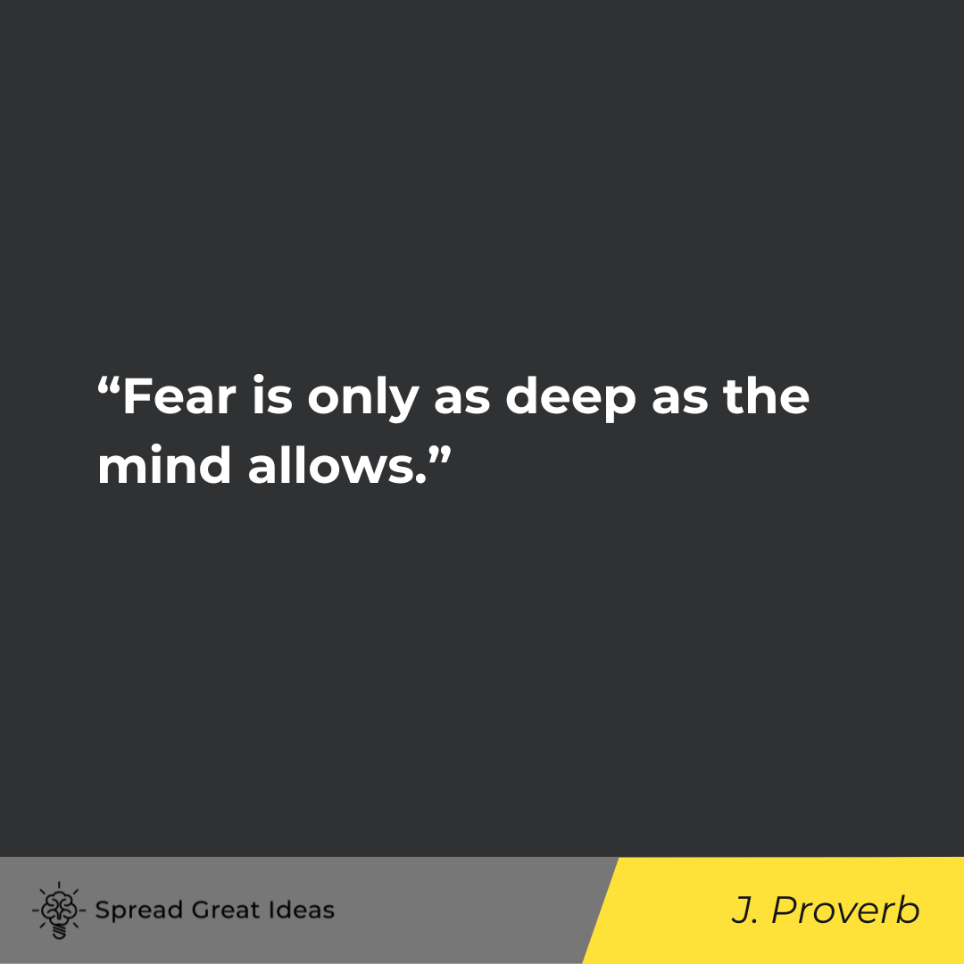Japanese Proverb on Fearless Quotes