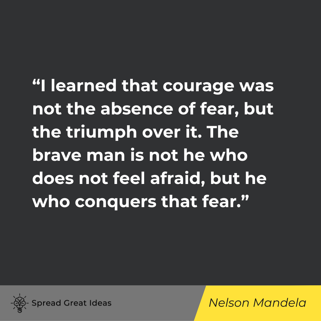 Nelson Mandela on Fearless Quotes