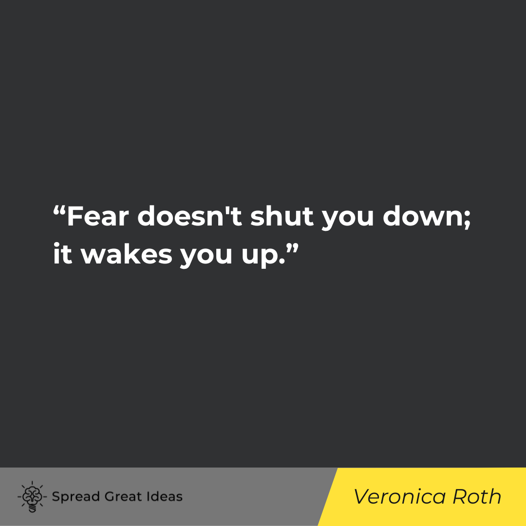 Veronica Roth on Fearless Quotes