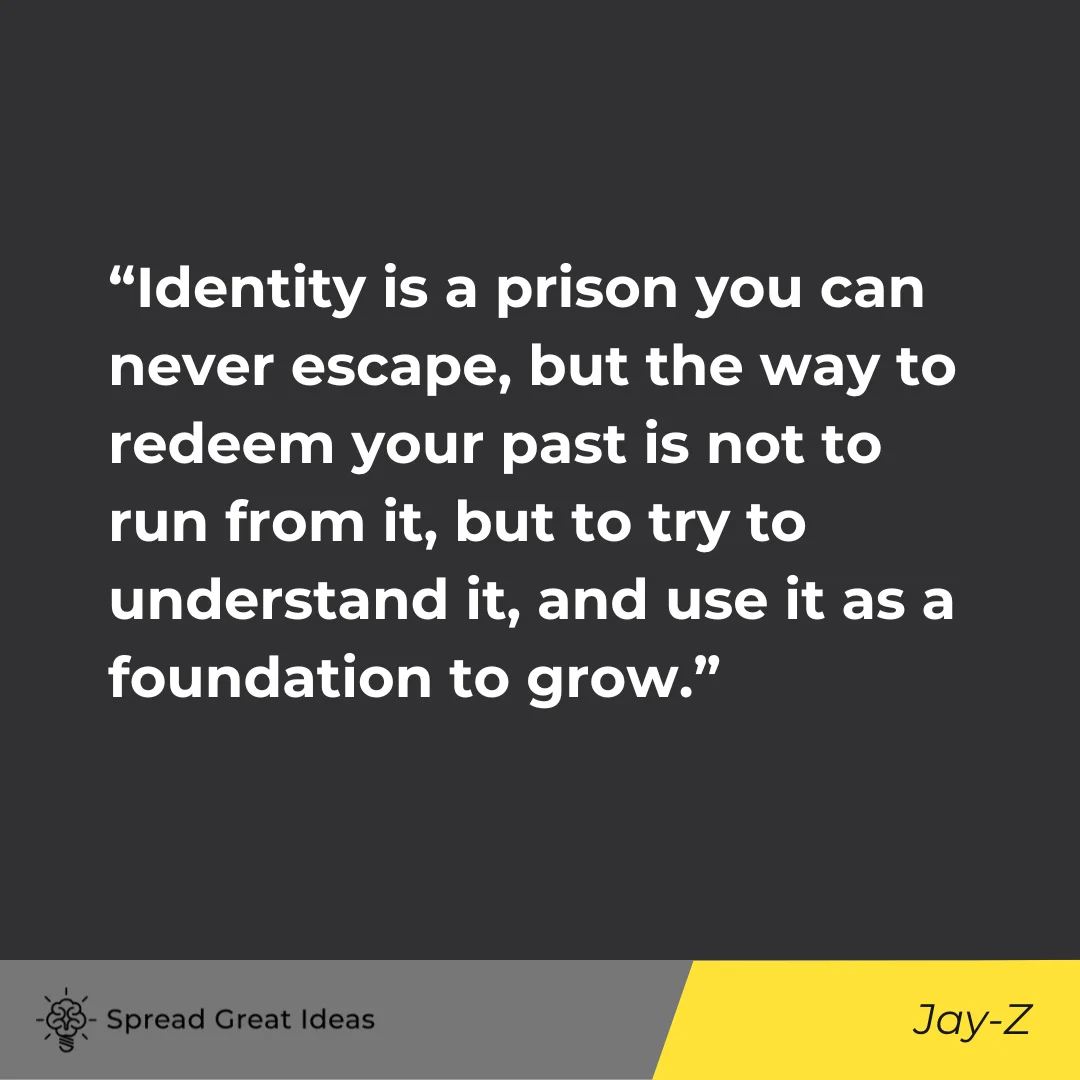 Jay-Z on Quotes about Identity