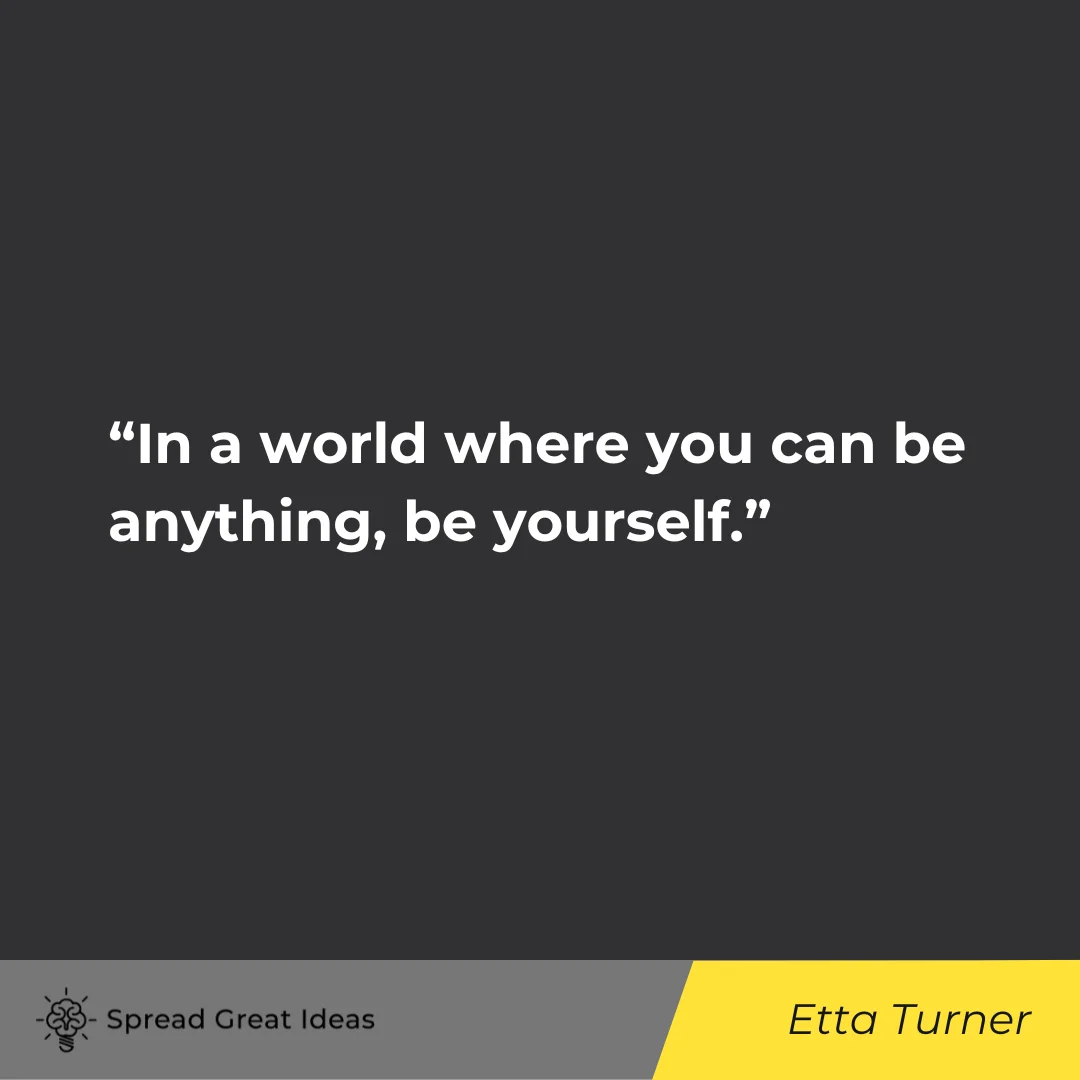 Etta Turner on Quotes about Identity