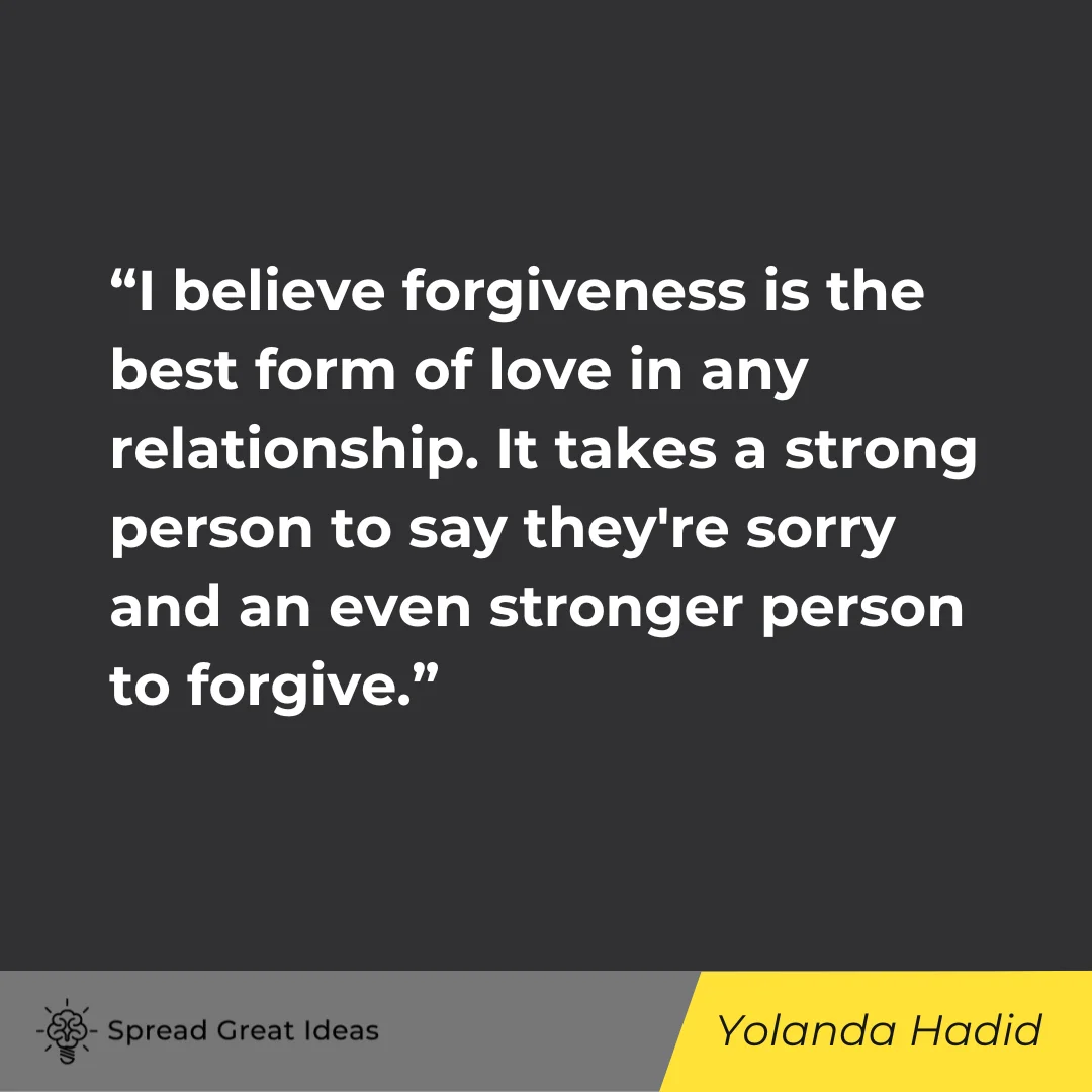 Yolanda Hadid on Forgiveness Quotes