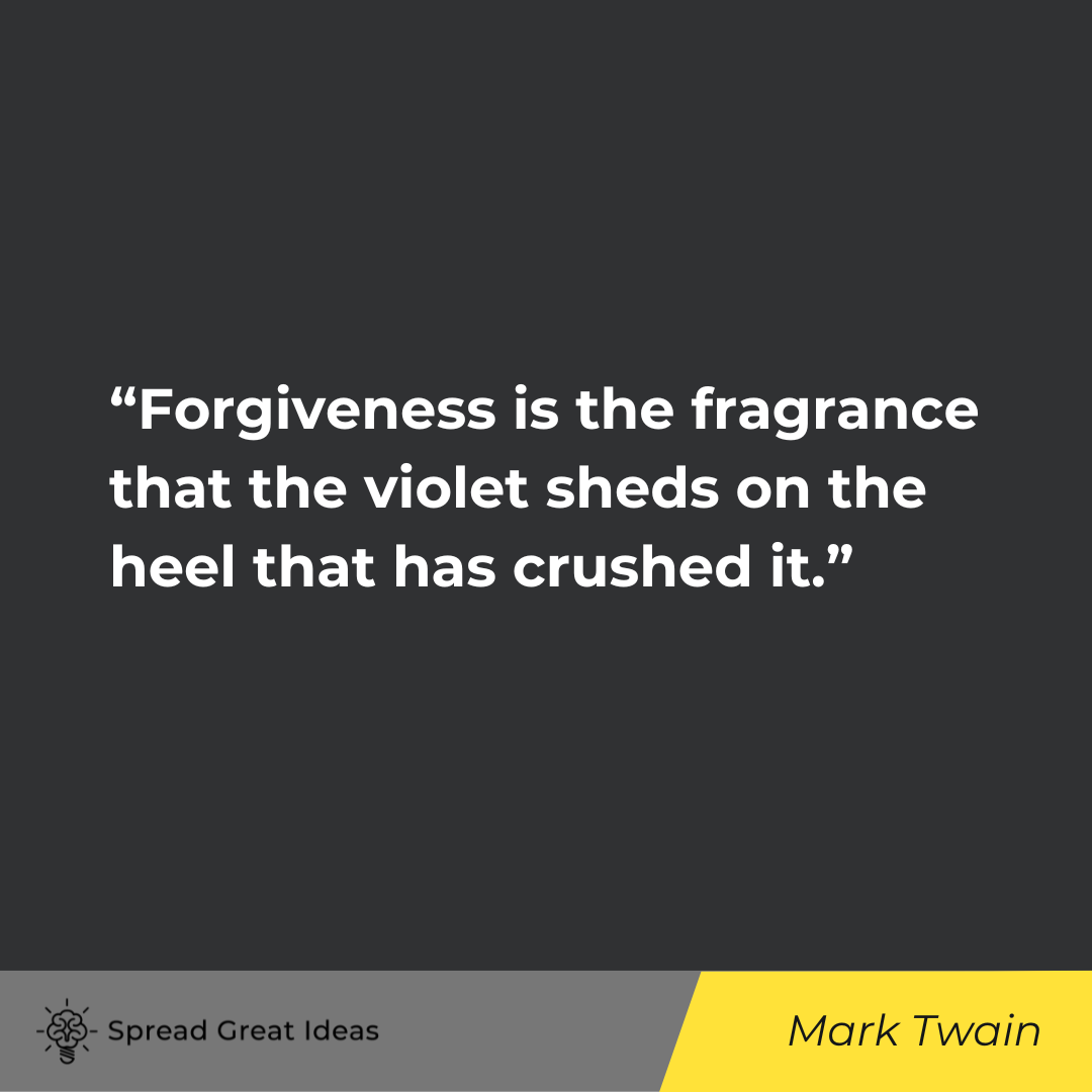 Mark Twain on Forgiveness Quotes