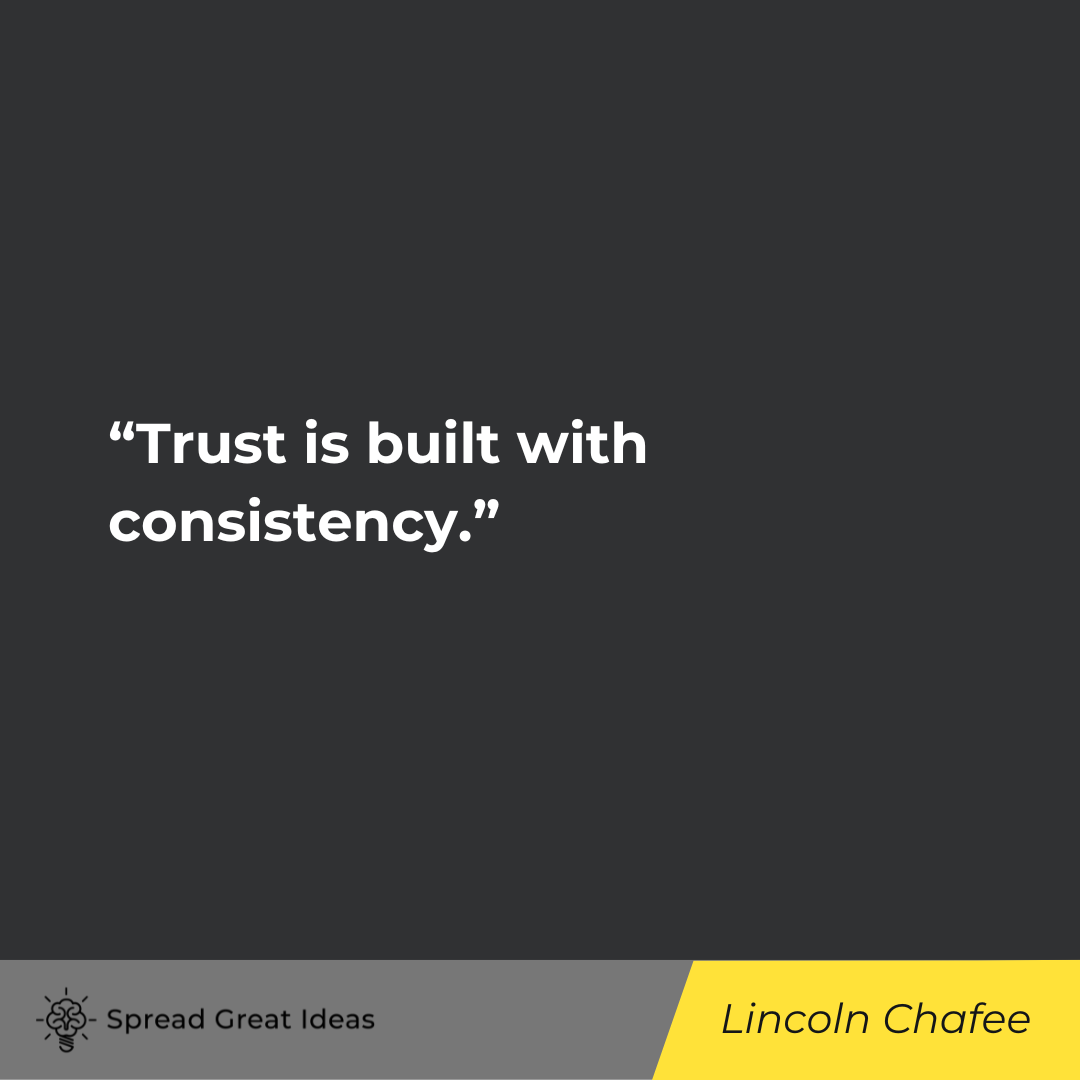Lincoln Chafee on Trust Quotes