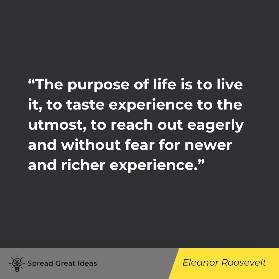 Eleanor Roosevelt on Adventure Quotes