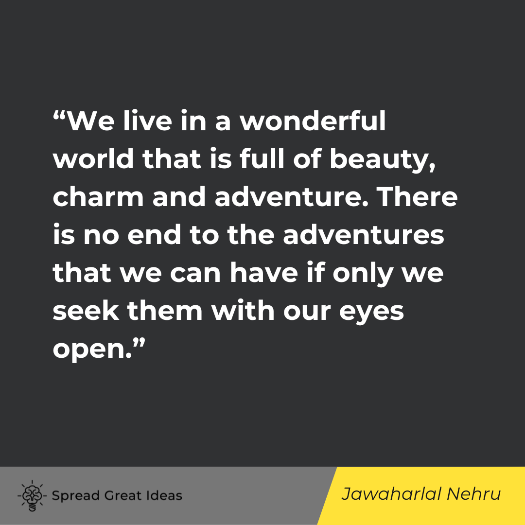 Jawaharlal Nehru on Adventure Quotes