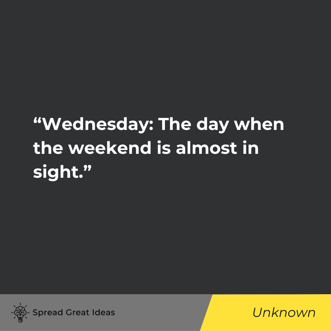 Unknown on Wednesday Quotes