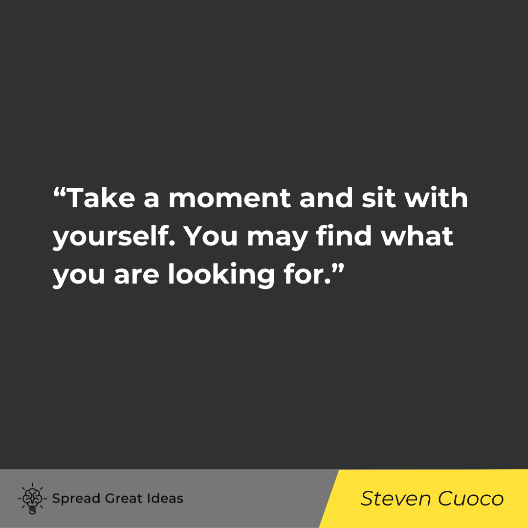 Steven Cuoco on Brainy Quotes