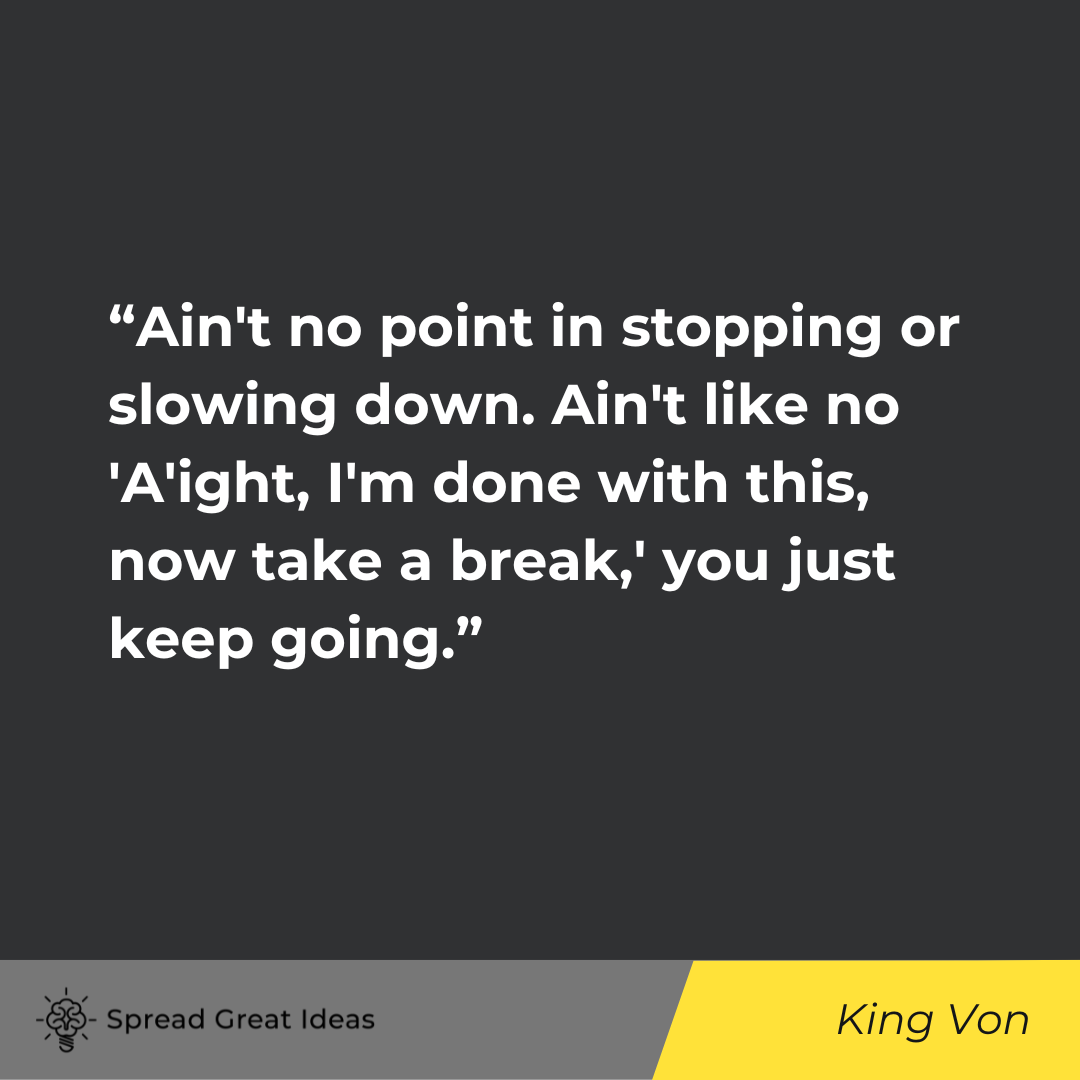 King Von on Keep Going Quotes