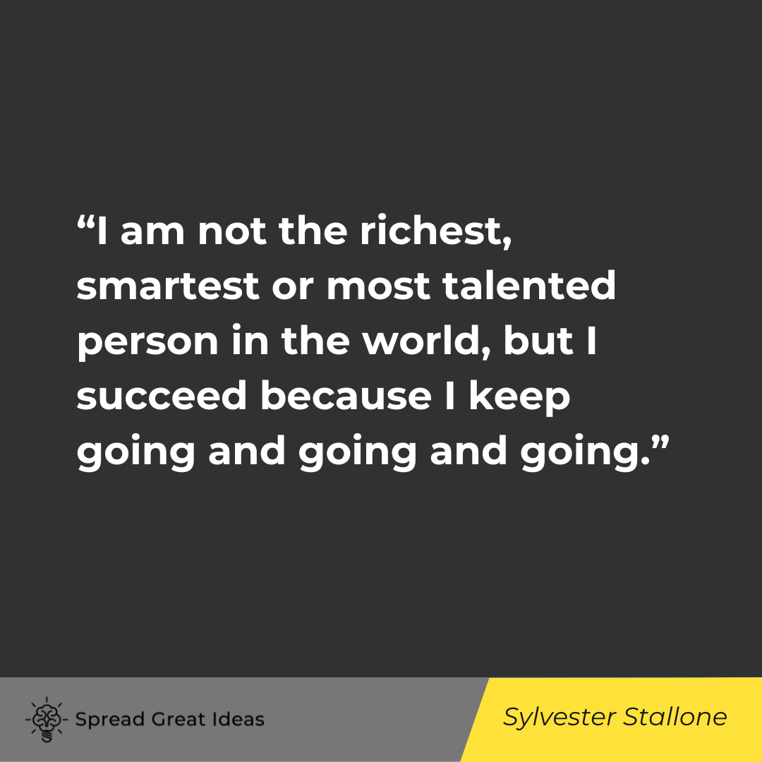 Sylvester Stallone on Keep Going Quotes