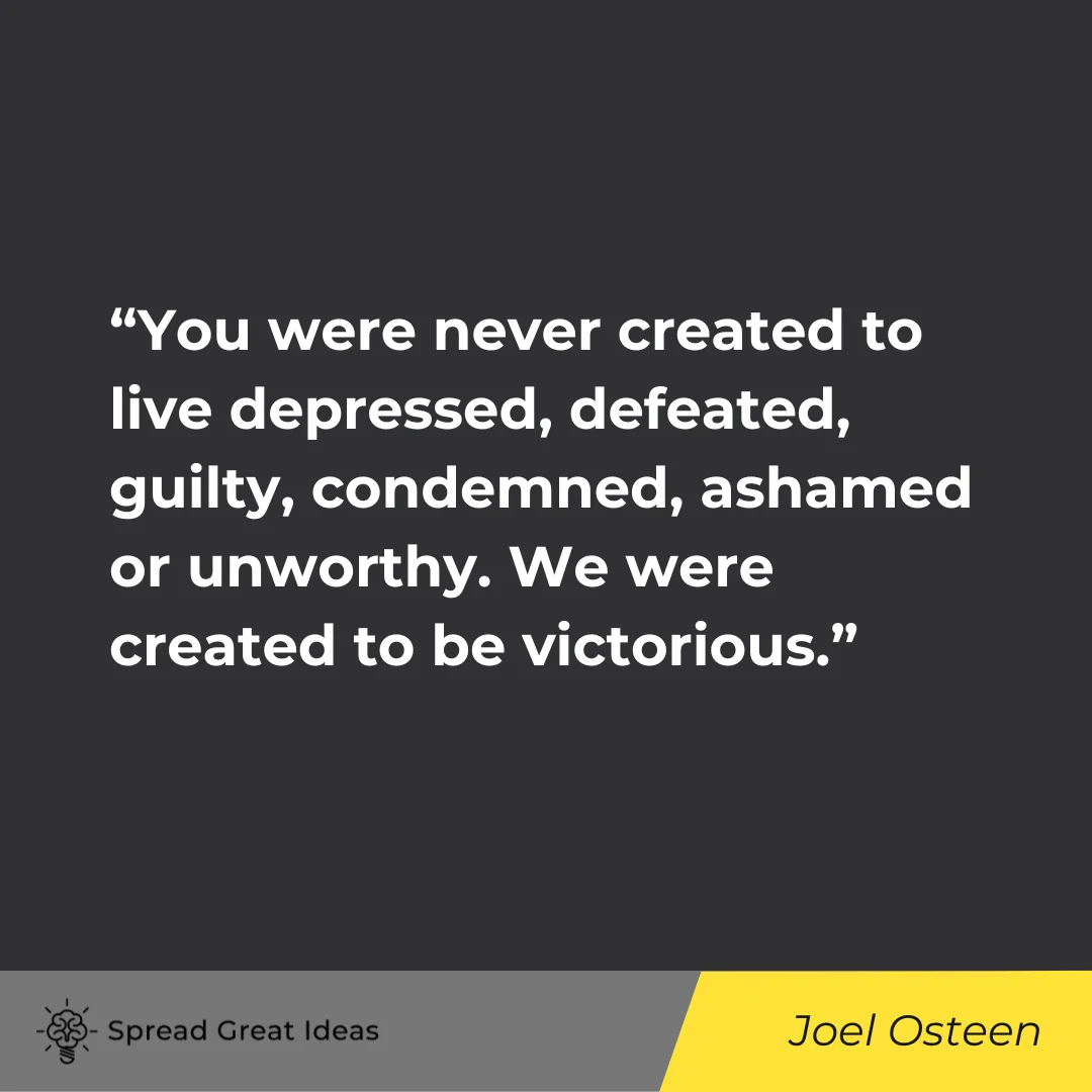 Joel Osteen on Feeling Defeated Quotes