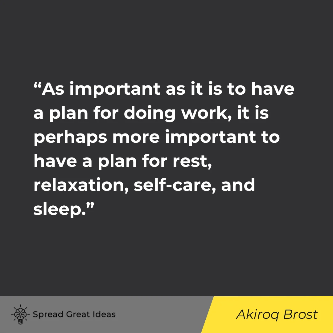Akiroq Brost on Rest Quotes