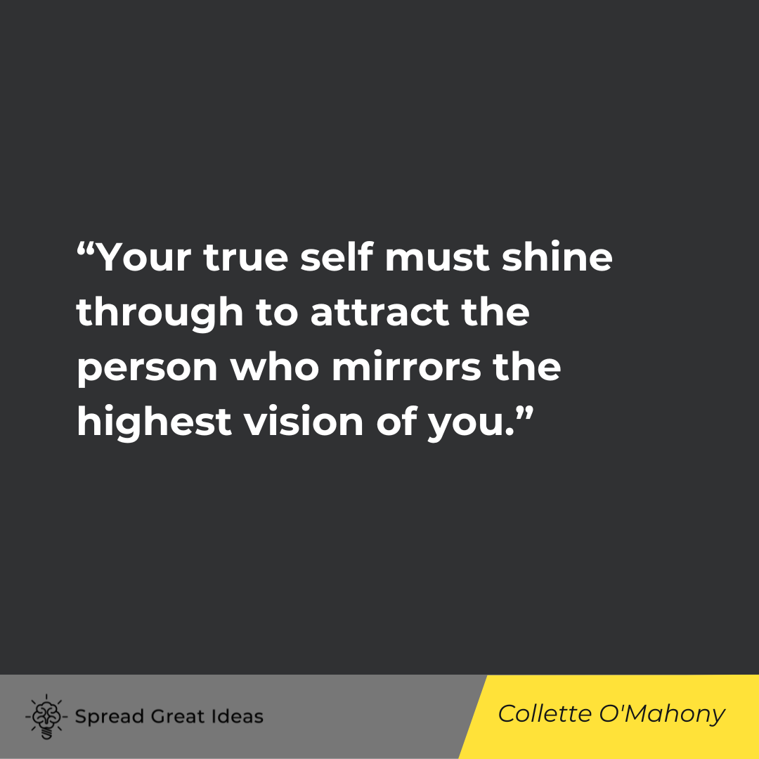 Collette O'Mahony on Being Real Quotes
