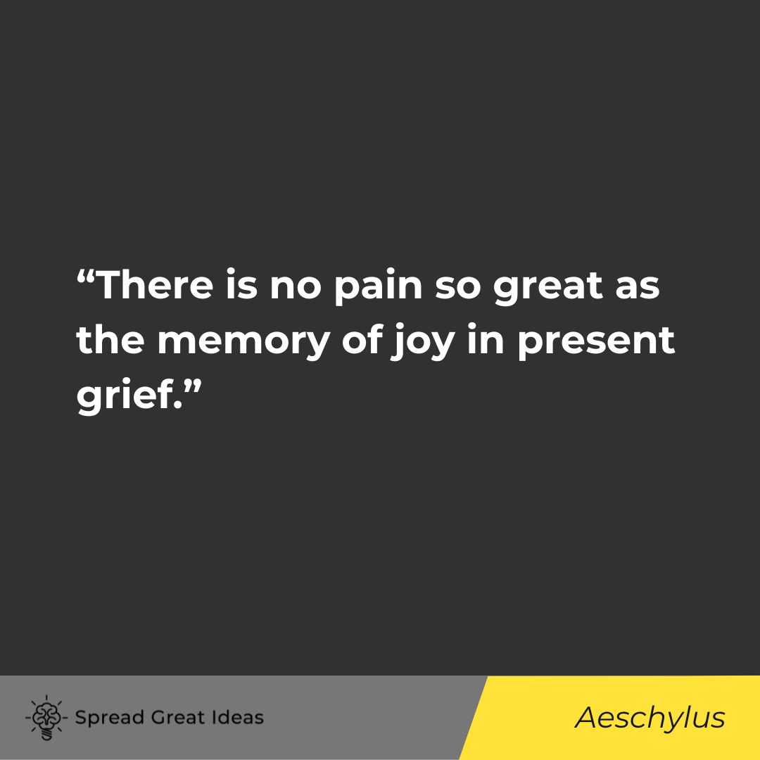 Aeschylus on Grief Quotes