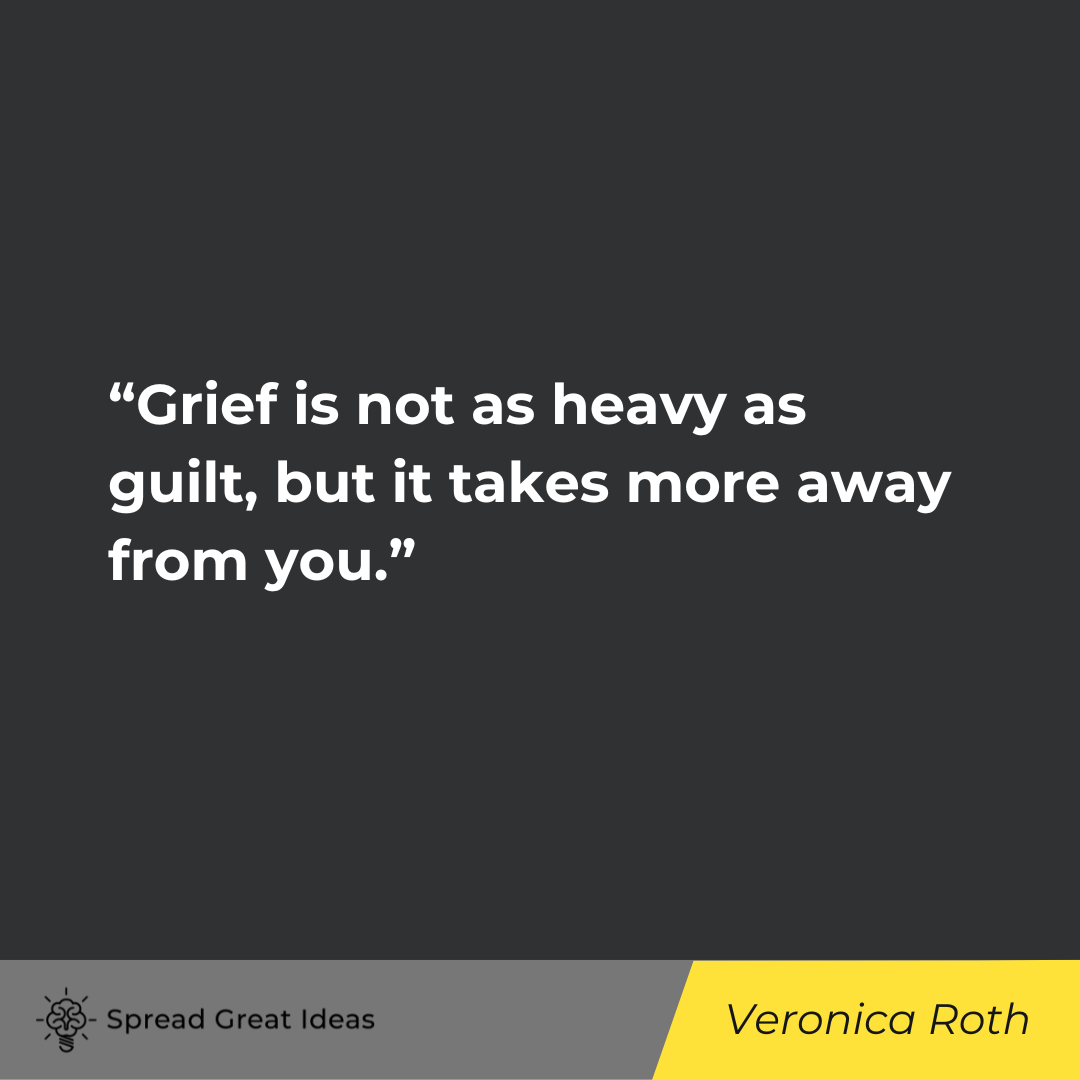 Veronica Roth on Grief Quotes