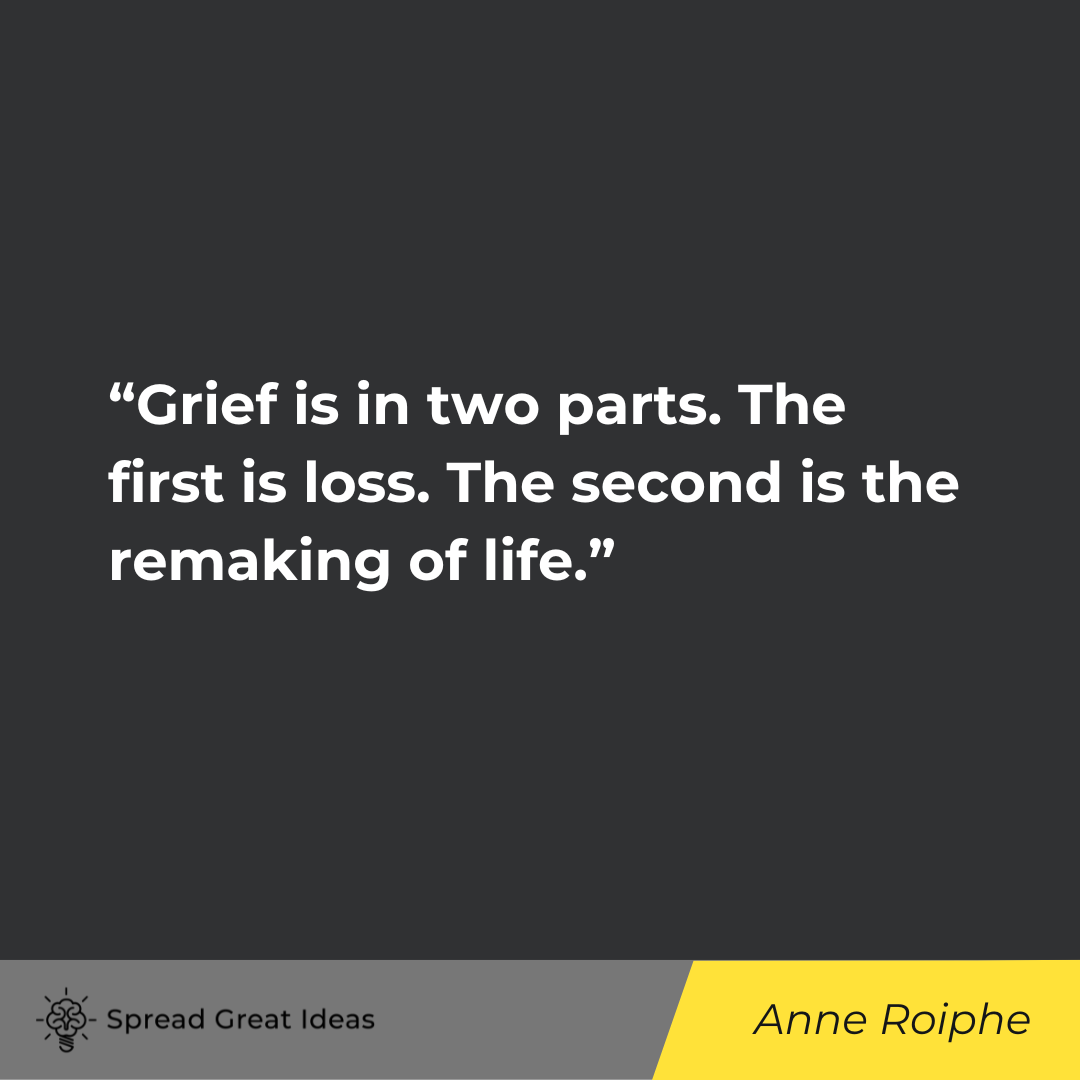 Anne Roiphe on Grief Quotes
