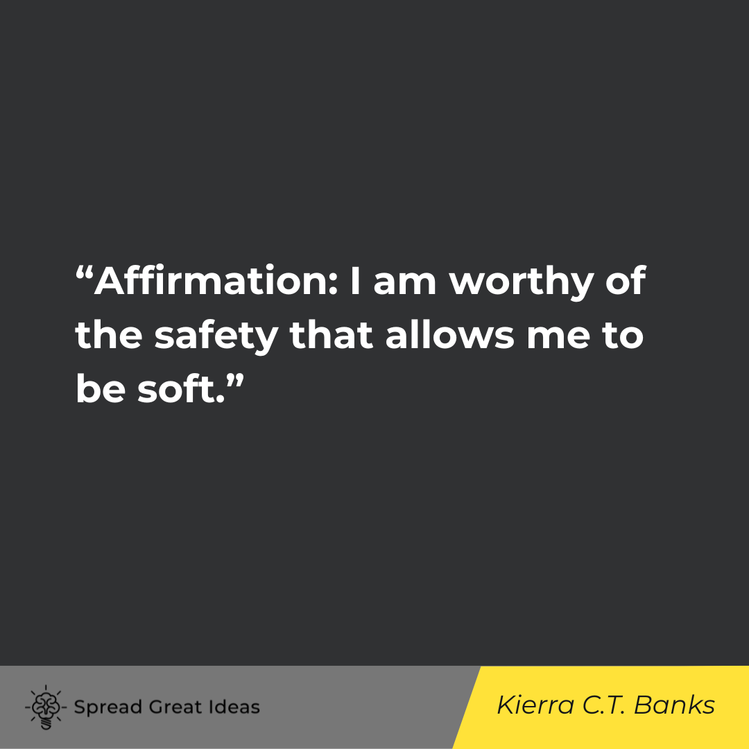 Kierra C.T. Banks on affirmation quotes