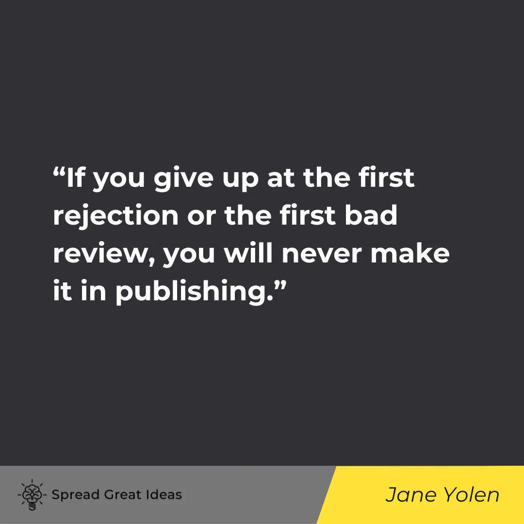 Jane Yolen on Rejection Quotes