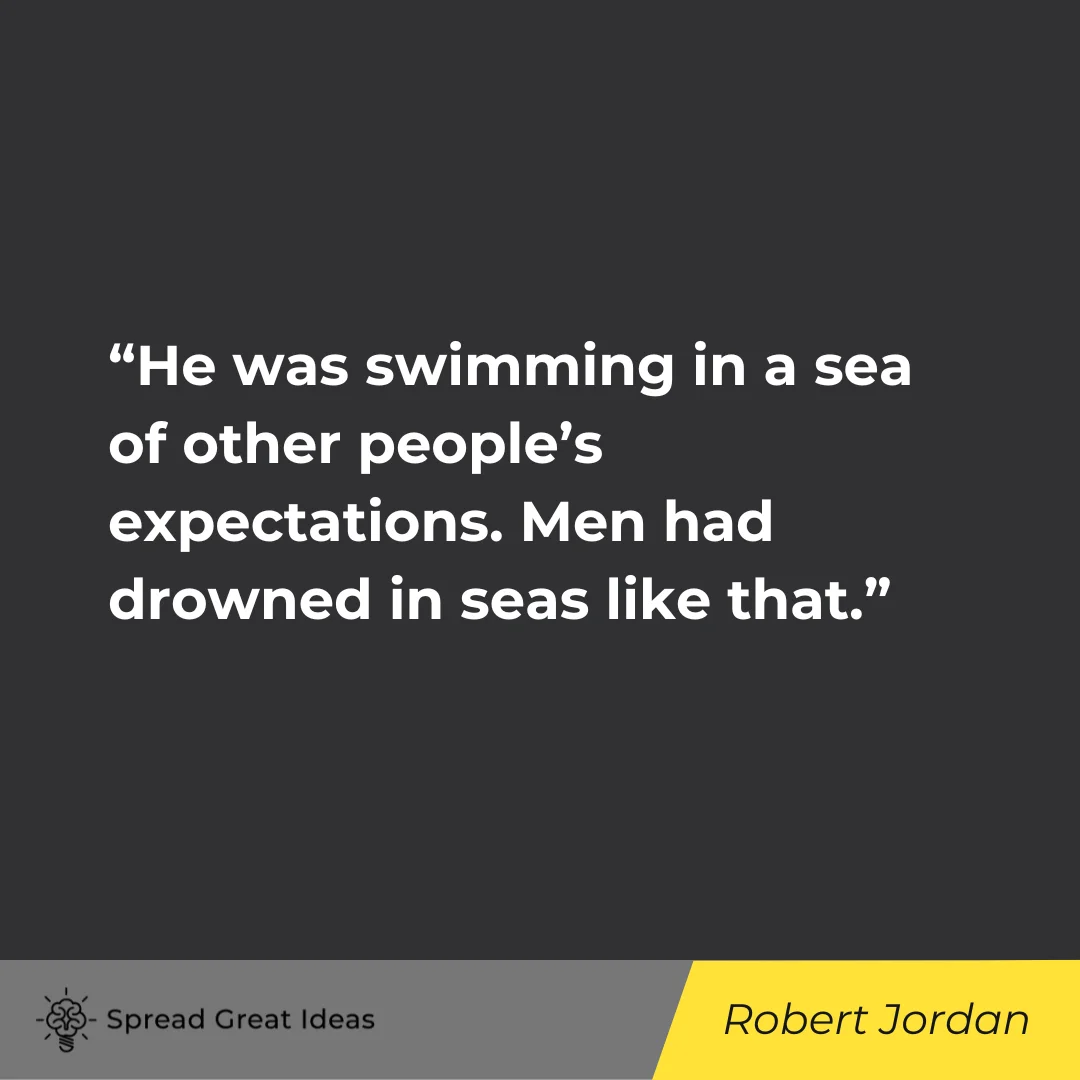 Robert Jordan on Overwhelmed Quotes