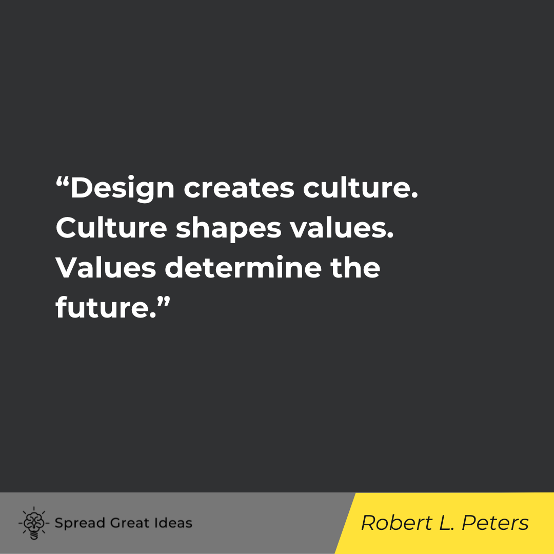 Robert L. Peters on Design Quotes: