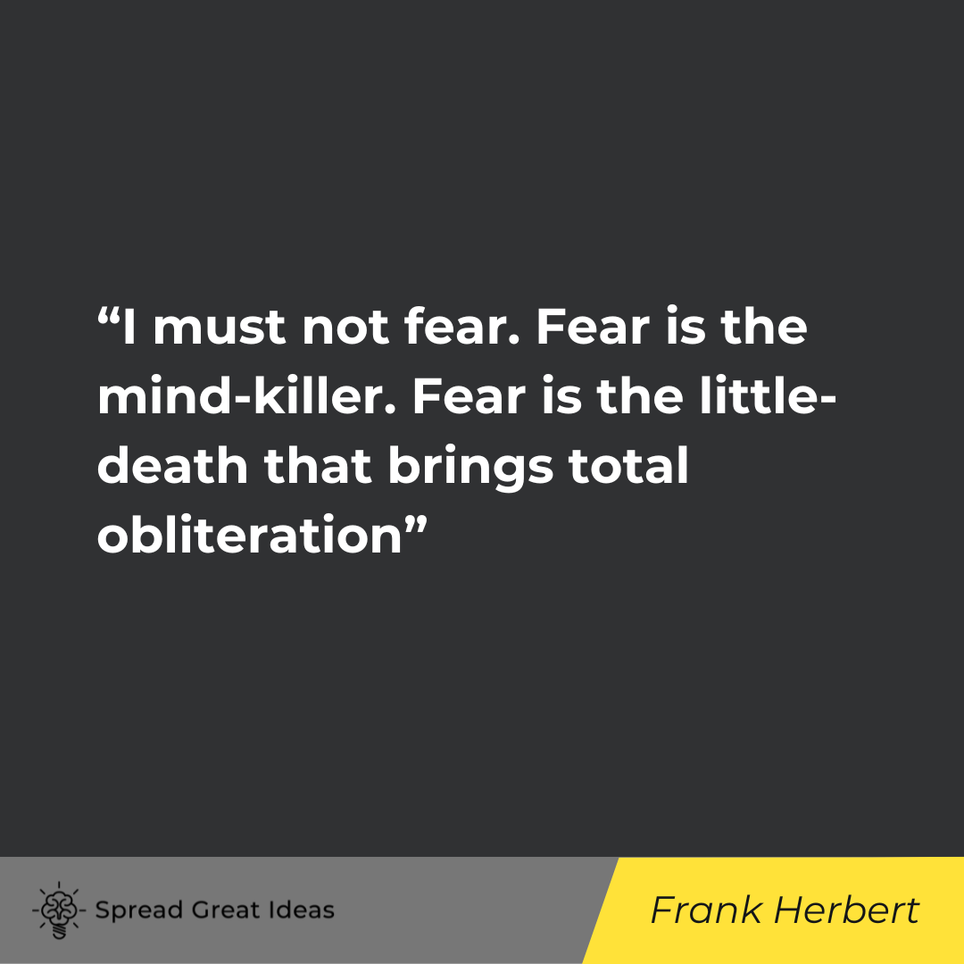 Frank Herbert on Fearless Quotes