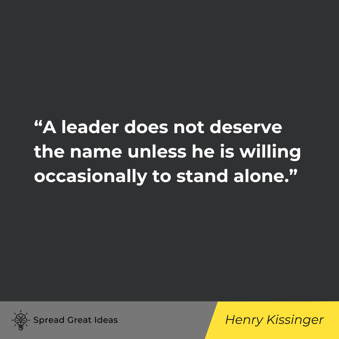 Henry Kissinger on Deserving Quotes