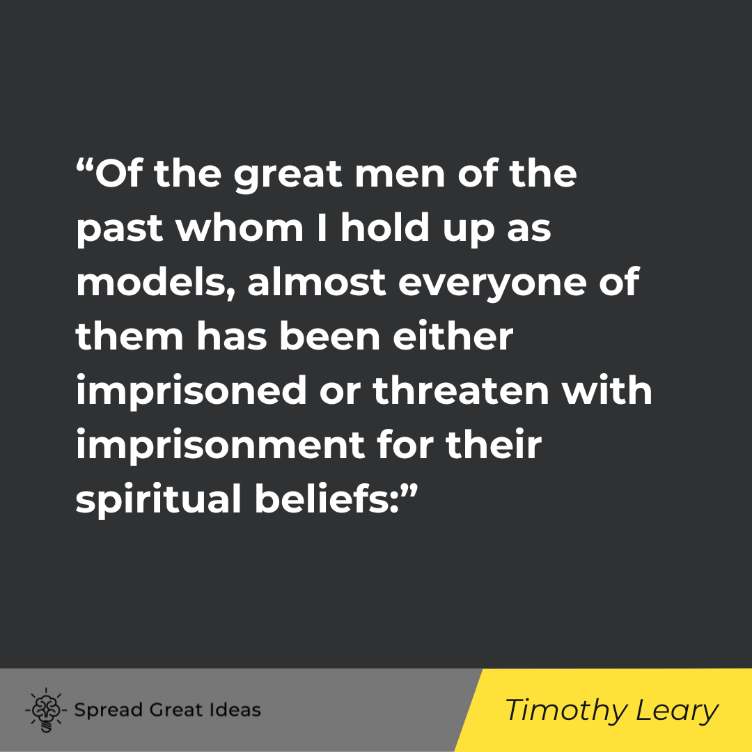 Timothy Leary on Warrior Mindset Quotes