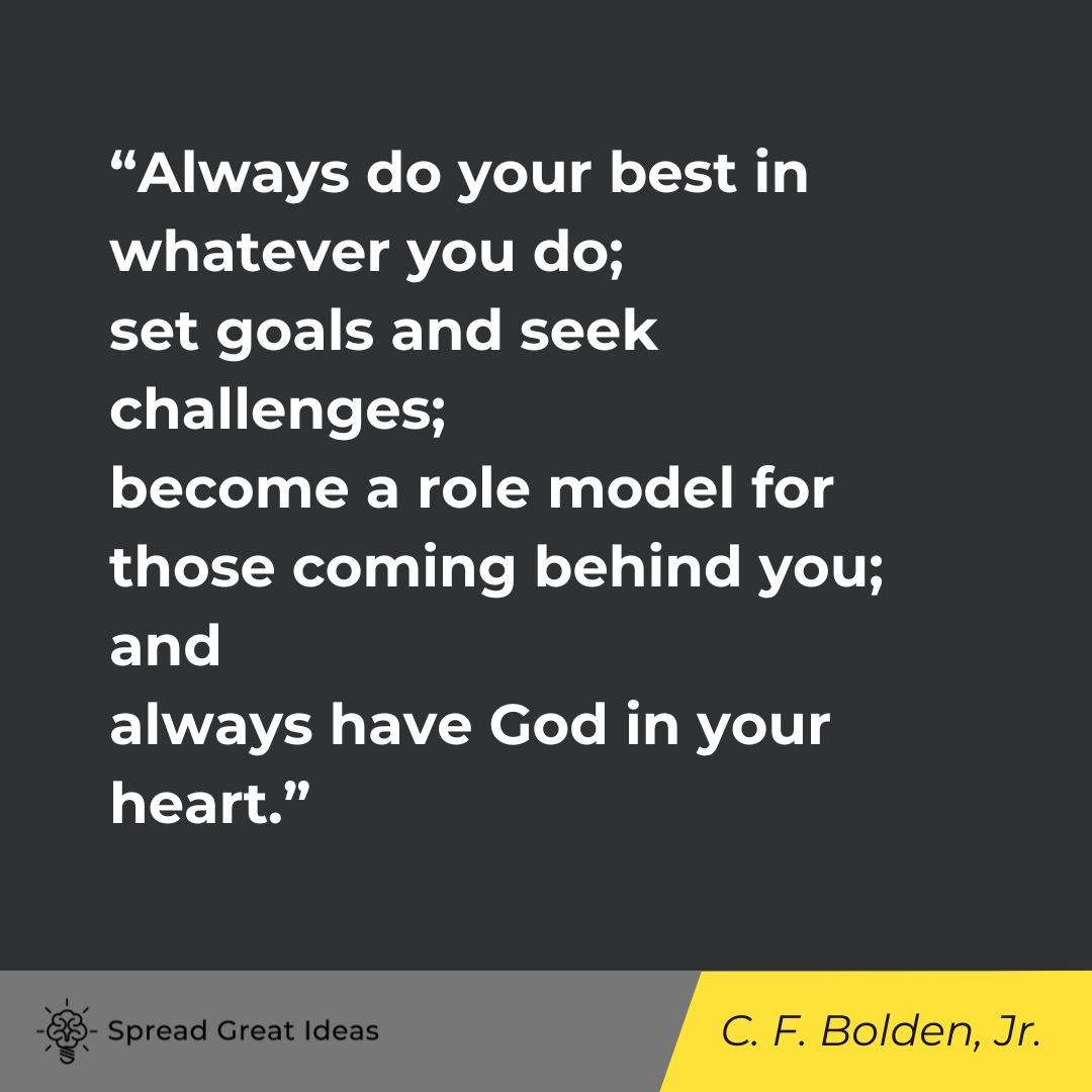Charles F. Bolden, Jr. on Doing Your Best Quotes