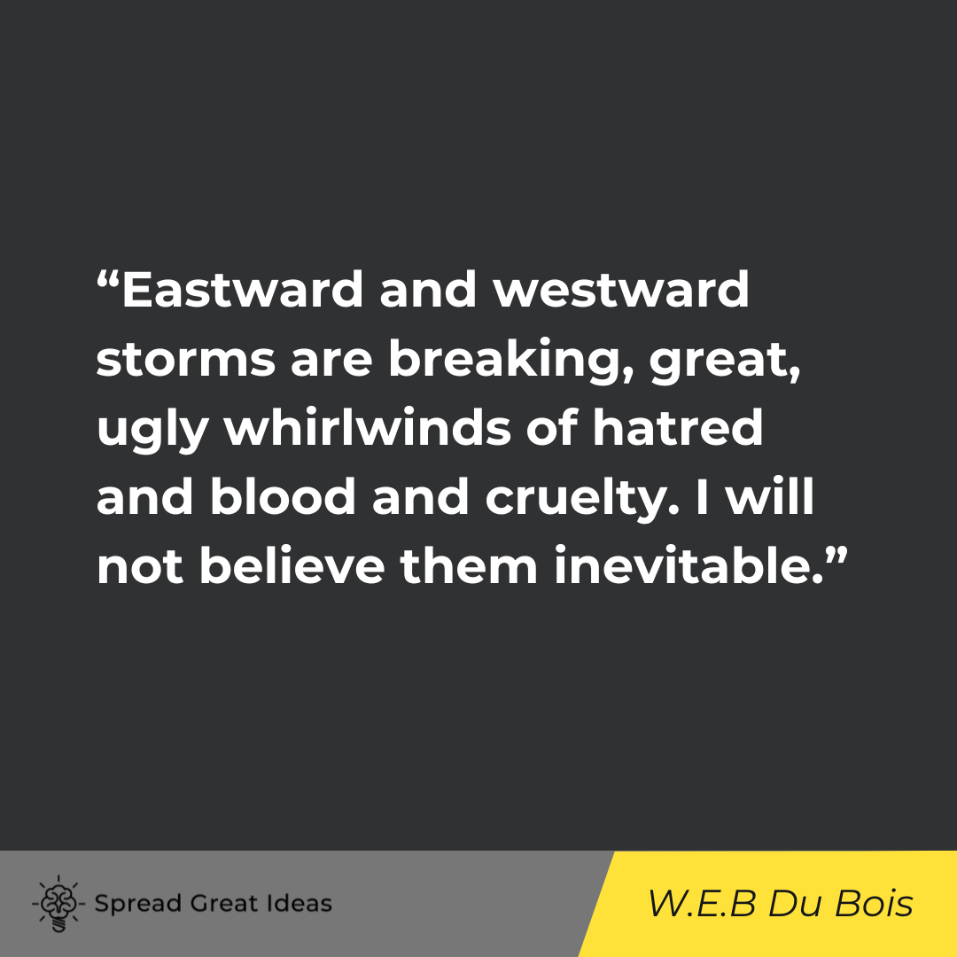 W.E.B Du Bois on Human Nature Quotes