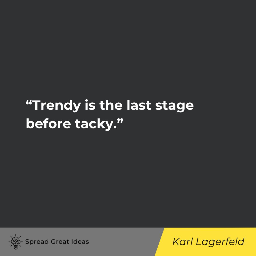 Karl Lagerfeld on Style Quotes